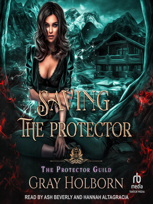 Saving the Protector - Audiobook
